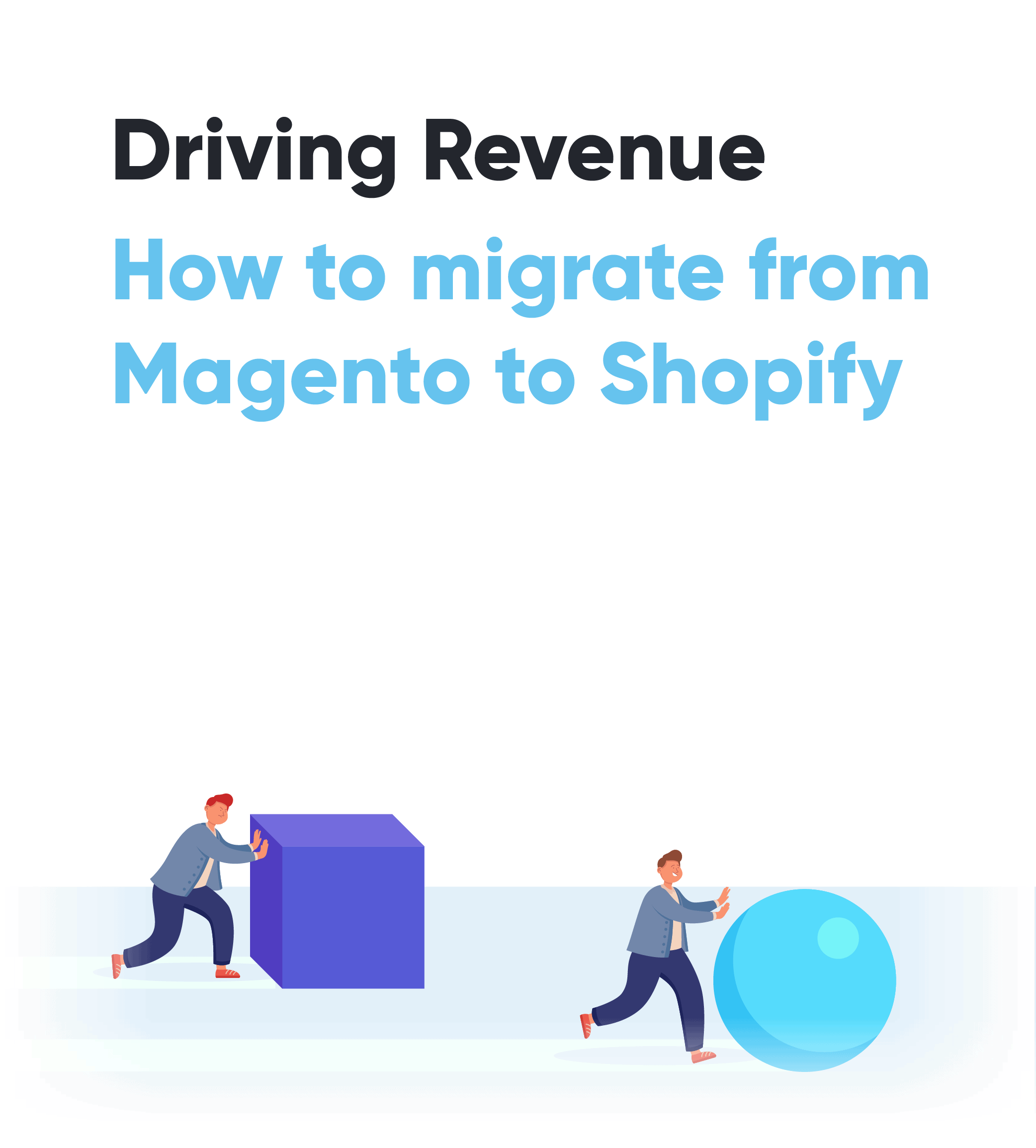 Magento Migration Guide